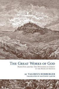 Cover image for The Great Works of God: Exodus