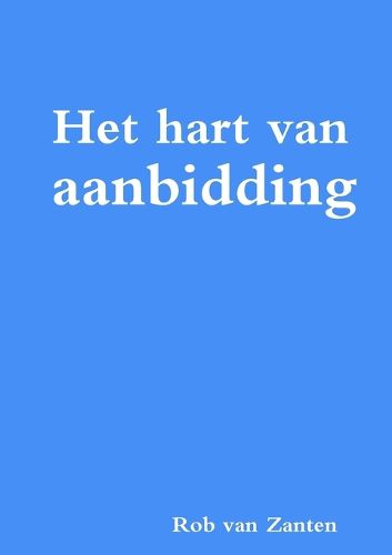 Cover image for Het hart van aanbidding