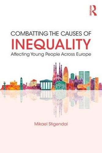 Cover image for Combatting the Causes of Inequality Affecting Young People Across Europe