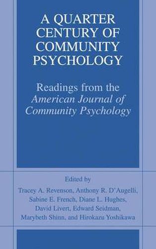 Cover image for A Quarter Century of Community Psychology: Readings from the American Journal of Community Psychology