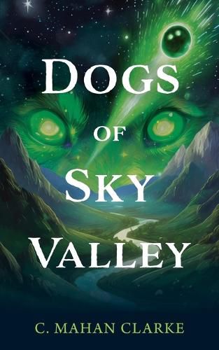 Cover image for Dogs of Sky Valley
