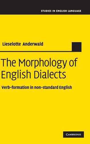 Cover image for The Morphology of English Dialects: Verb-Formation in Non-standard English