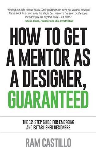 Cover image for How to Get a Mentor as a Designer, Guaranteed: The 12-Step Guide for Emerging and Established Designers