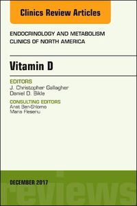 Cover image for Vitamin D, An Issue of Endocrinology and Metabolism Clinics of North America