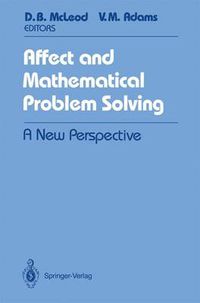 Cover image for Affect and Mathematical Problem Solving: A New Perspective