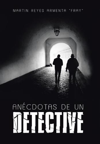 Anecdotas de un detective