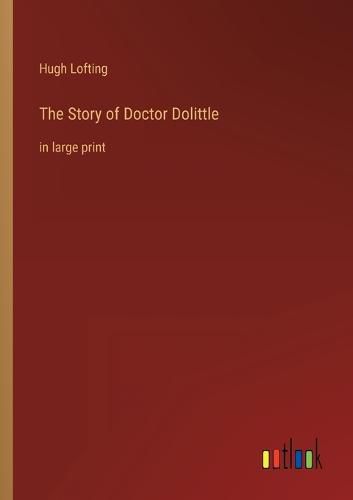 The Story of Doctor Dolittle