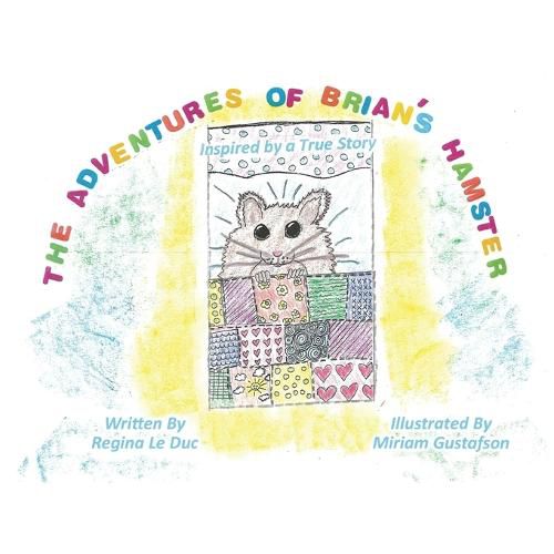 Cover image for The Adventures of Brian's Hamster