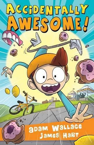 Accidently Awesome! - Jackson Payne Book One