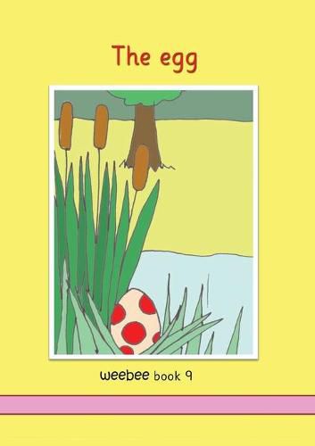 Cover image for The egg: weebee Book 9