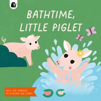 Cover image for Bathtime, Little Piglet