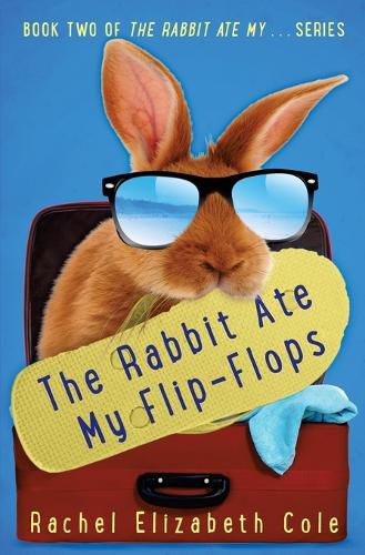 The Rabbit Ate My Flip-Flops