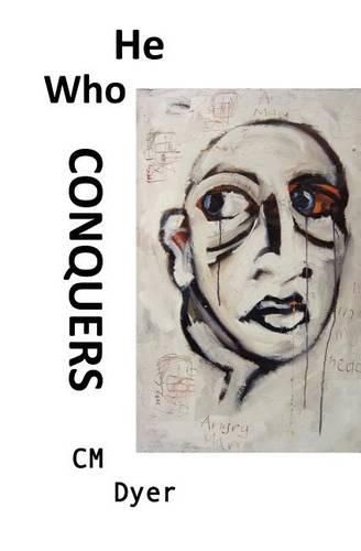 He Who Conquers: Daniel's life spirals out of control when his father dies and his brutal uncle takes control of the family company. To overcome his uncle, Daniel must first learn that while life is not always fair, it is still worth fighting for.