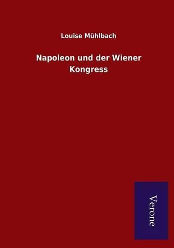 Cover image for Napoleon und der Wiener Kongress