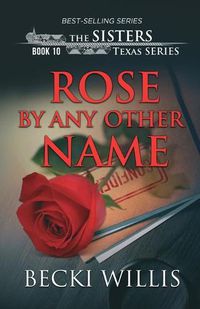 Cover image for Rose by Any Other Name