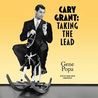 Cover image for Cary Grant: Taking the Lead