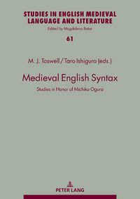 Cover image for Medieval English Syntax: Studies in Honor of Michiko Ogura