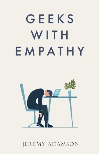 Cover image for Geeks with Empathy