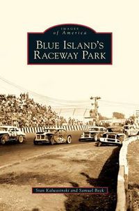Cover image for Blue Island's Raceway Park