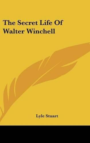 Cover image for The Secret Life of Walter Winchell