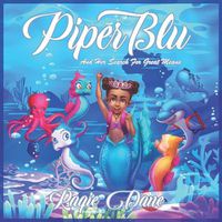 Cover image for Piper Blu: And Her Search For Great Means