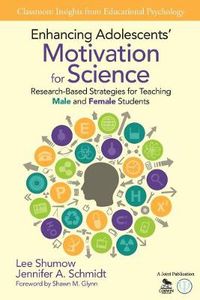 Cover image for Enhancing Adolescents' Motivation for Science: Research-Based Strategies for Teaching Male and Female Students
