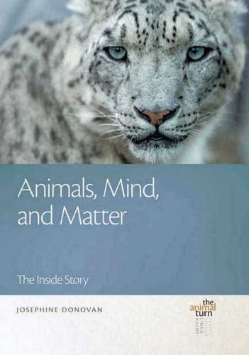 Cover image for Animals, Mind, and Matter: The Inside Story