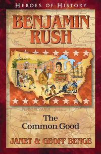Cover image for Benjamin Rush: The Common Good