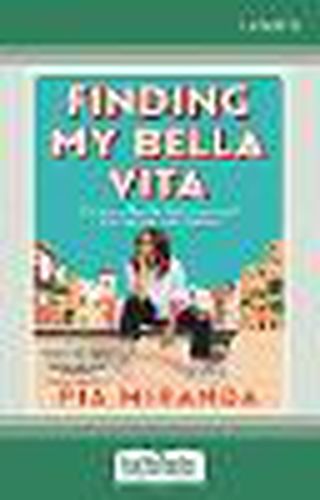 Finding My Bella Vita