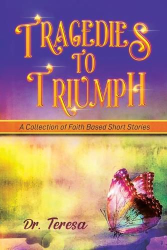 Cover image for Tragedies to Triumph