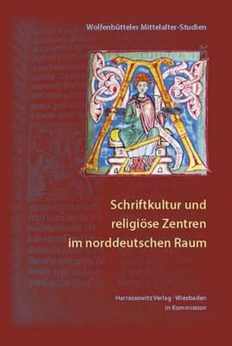 Cover image for Schriftkultur Und Religiose Zentren Im Norddeutschen Raum