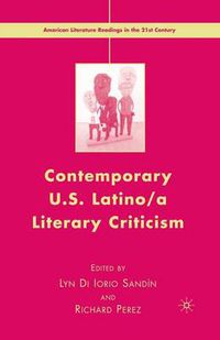 Cover image for Contemporary U.S. Latino/ A Literary Criticism