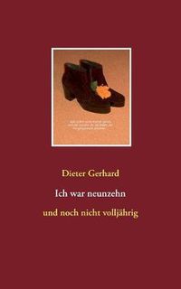 Cover image for Ich war neunzehn: und noch nicht volljahrig