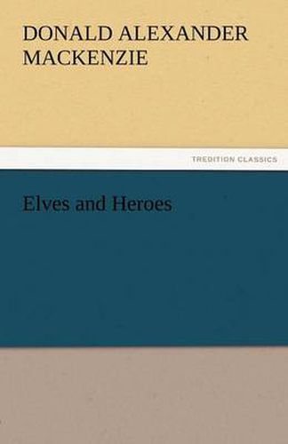 Cover image for Elves and Heroes
