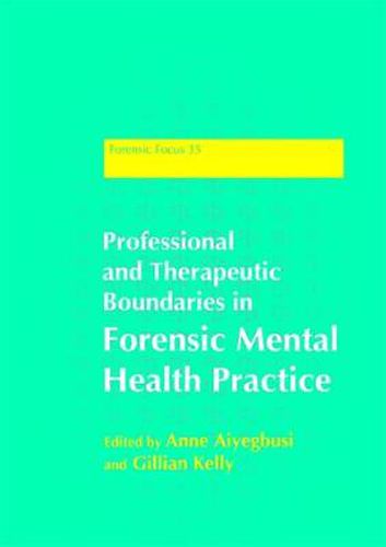 Cover image for Professional and Therapeutic Boundaries in Forensic Mental Health Practice