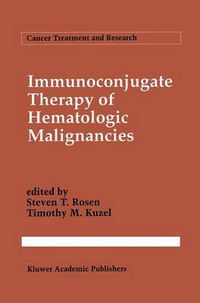 Cover image for Immunoconjugate Therapy of Hematologic Malignancies