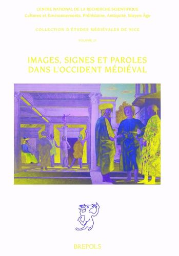 Cover image for Images, Signes Et Paroles Dans l'Occident Medieval