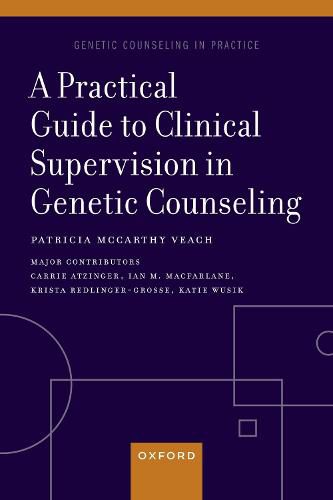 Cover image for A Practical Guide to Clinical Supervision in Genetic Counseling