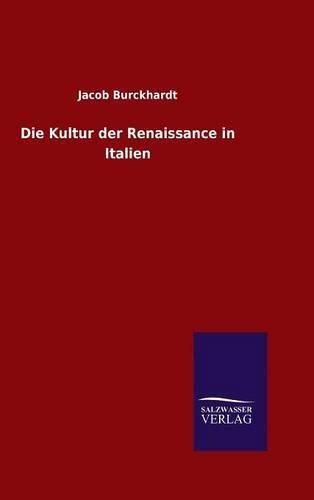 Die Kultur der Renaissance in Italien