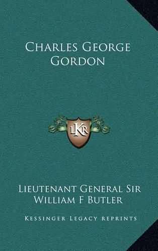 Cover image for Charles George Gordon