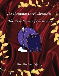 Cover image for The Christmas Carol Chronicles