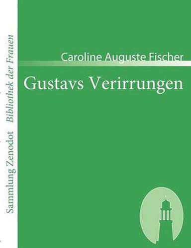 Cover image for Gustavs Verirrungen: Ein Roman