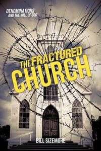 Cover image for The Fractured Church