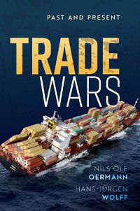 Cover image for Trade Wars: Past and Present