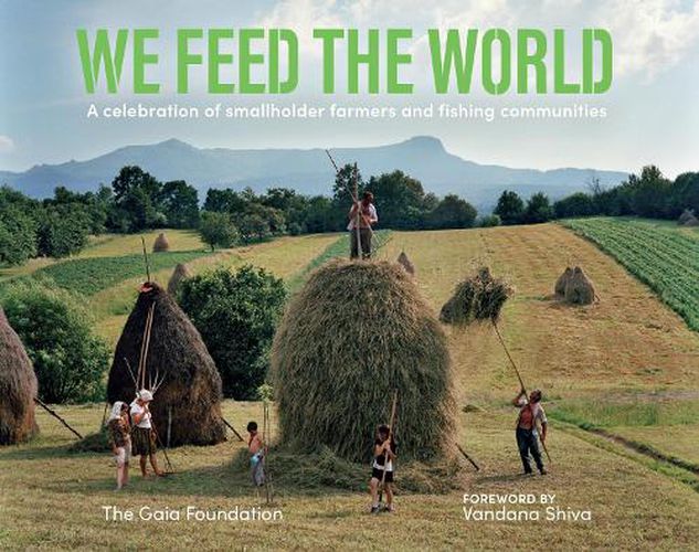 Cover image for We Feed the World: A celebration of smallholder farmers and fishing communities
