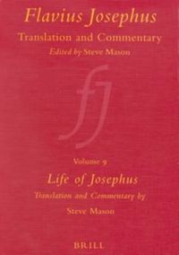 Cover image for Flavius Josephus: Translation and Commentary, Volume 9: Life of Josephus