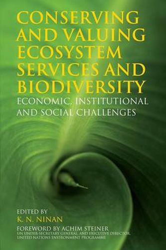 Cover image for Conserving and Valuing Ecosystem Services and Biodiversity: Economic, Institutional and Social Challenges