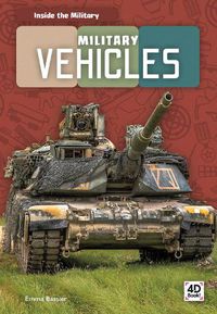 Cover image for Inside the Military: Military Vehicles