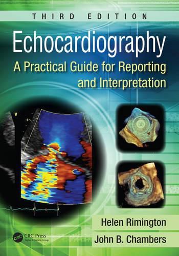 Cover image for Echocardiography: A Practical Guide for Reporting and Interpretation, Third Edition
