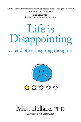 Cover image for Life is Disappointing ... and other inspiring thoughts